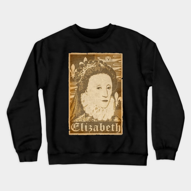 Elizabeth Queen Of England Propaganda Poster Pop Art Crewneck Sweatshirt by Nerd_art